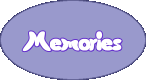 Memories