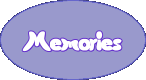 Memories